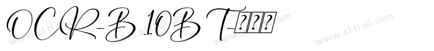 OCR-B 10BT字体转换
